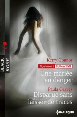 Cover of Une Mariee En Danger - Disparue Sans Laisser de Traces