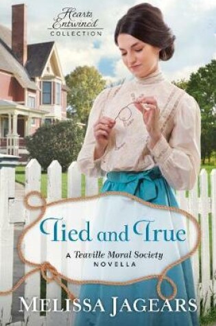 Cover of Tied and True