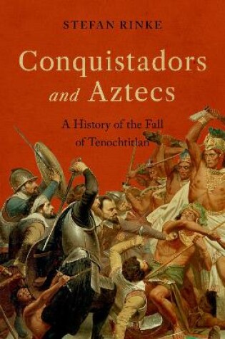 Cover of Conquistadors and Aztecs