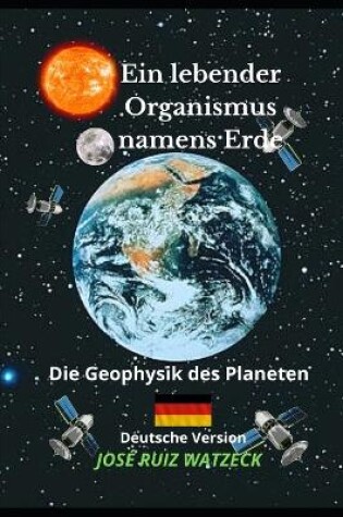 Cover of Ein lebender Organismus namens Erde