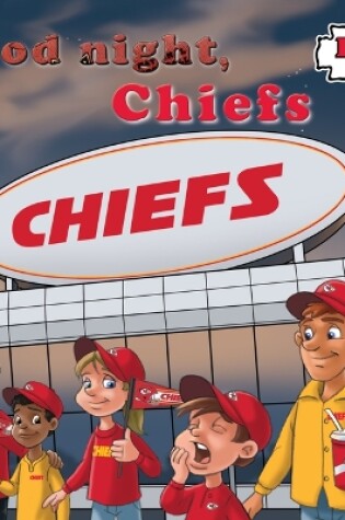 Cover of Good Night, Chiefs
