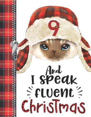 Book cover for 9 And I Speak Fluent Christmas