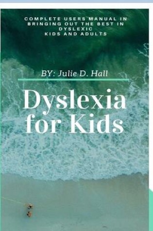 Cover of Dyslexia for Kids