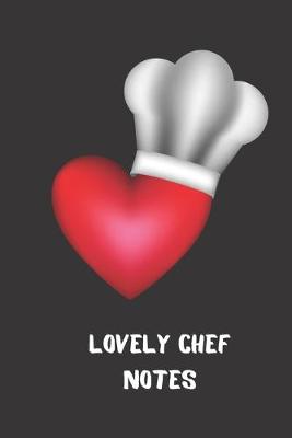 Book cover for lovely chef notes