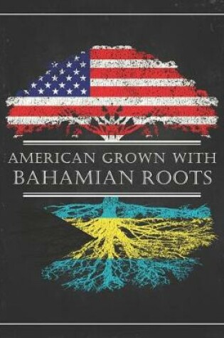 Cover of Bahamian Roots