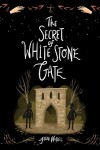 Book cover for The Secret of White Stone Gate