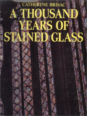 Cover of Thousand Years of Stained Glass