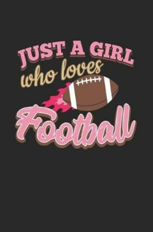 Cover of Just A Girl Who Loves Football