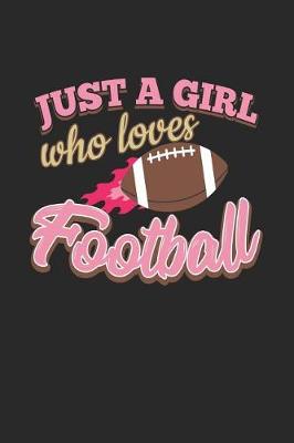 Book cover for Just A Girl Who Loves Football