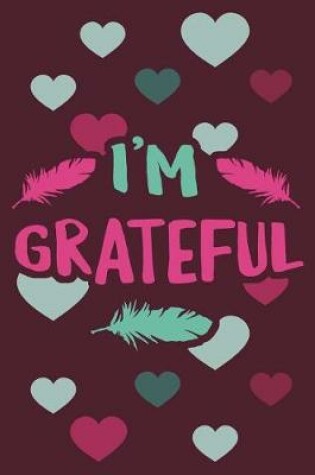 Cover of I Am Grateful