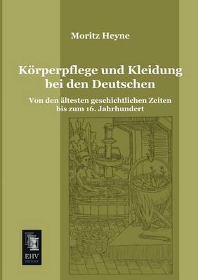 Book cover for Korperpflege Und Kleidung Bei Den Deutschen