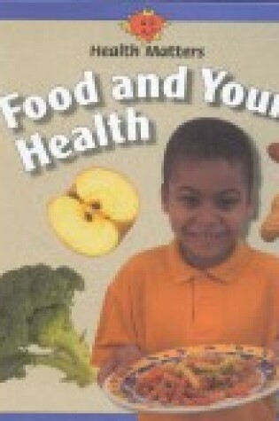 Cover of Food and Your Health