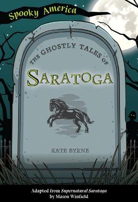 Cover of The Ghostly Tales of Saratoga
