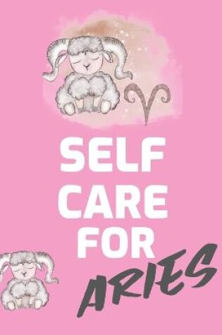 Cover of Self Care For Aries