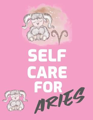 Book cover for Self Care For Aries