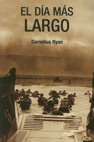 Cover of El Dia Mas Largo