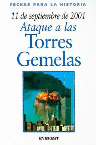 Cover of 11 de Septiembre de 2001: Ataque A las Torres Gemelas
