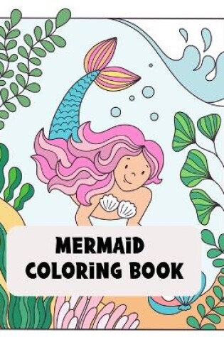 Cover of Mermaid Coloring Book