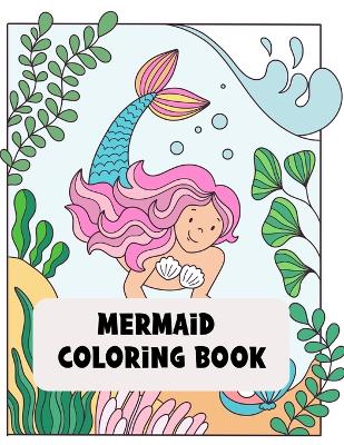 Book cover for Mermaid Coloring Book