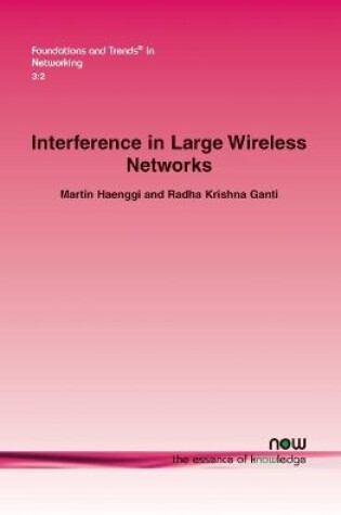 Cover of Interference in Large Wireless Networks