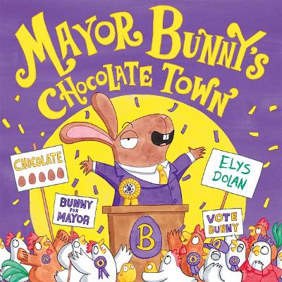 Book cover for Mayor Bunny's Chocolate Town
