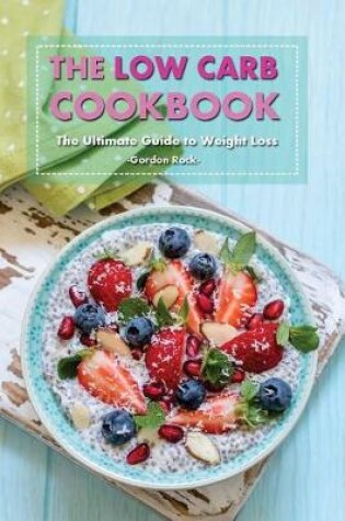 Cover of The Low Carb Cookbook