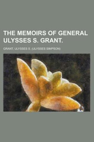 Cover of The Memoirs of General Ulysses S. Grant Volume 5