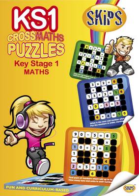 Book cover for SKIPS CrossWord Puzzles: Key Stage 1 Maths CrossMaths