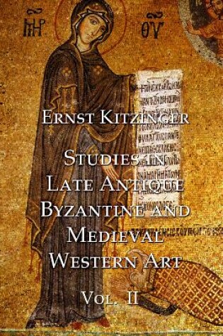 Cover of Studies in Late Antique, Byzantine and Medieval Western Art, Volume 2