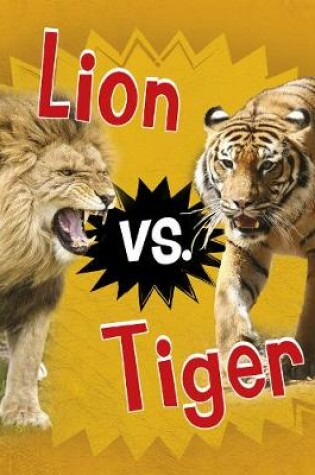 Cover of Lion vs. Tiger