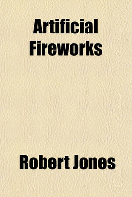 Book cover for Artificial Fireworks