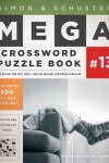 Book cover for Simon & Schuster Mega Crossword Puzzle Book #13