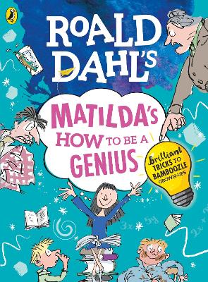 Book cover for Roald Dahl's Matilda's How to be a Genius