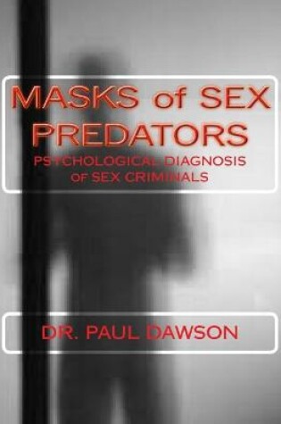 Cover of MASKS of SEX PREDATORS