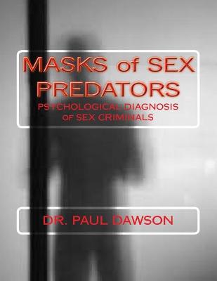 Book cover for MASKS of SEX PREDATORS