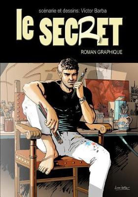 Book cover for Le Secret (roman graphique)