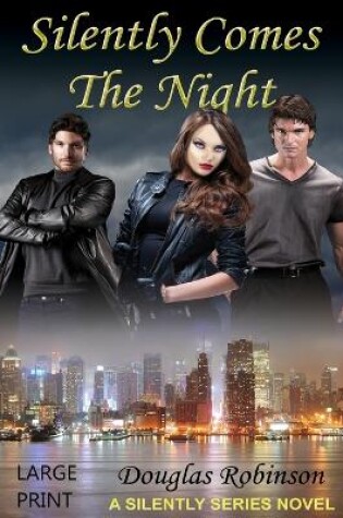 Cover of Silently Comes The Night (Large Print)
