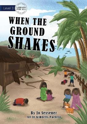 Book cover for When The Ground Shakes