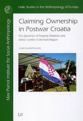 Book cover for Claiming Ownership in Postwar Croatia