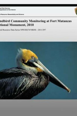 Cover of Landbird Community Monitoring at Fort Matanzas National Monument, 2010