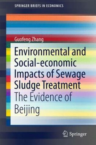 Cover of Environmental and Social-economic Impacts of Sewage Sludge Treatment