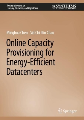 Cover of Online Capacity Provisioning for Energy-Efficient Datacenters