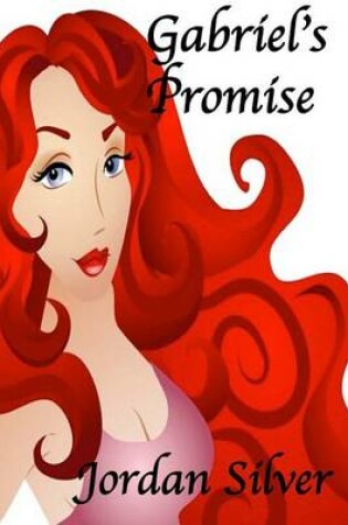 Cover of Gabriel's Promise( a Romantic Comedy)
