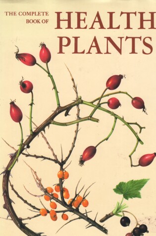 Cover of Complete Book of Health Plants