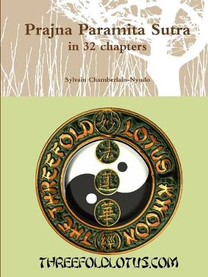 Book cover for Prajna Paramita Sutra in 32 Chapters