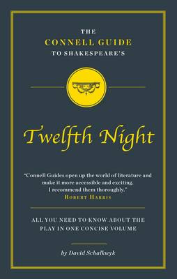 Book cover for The Connell Guide To Shakespeare's Twelfth Night