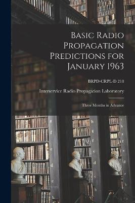 Cover of Basic Radio Propagation Predictions for January 1963