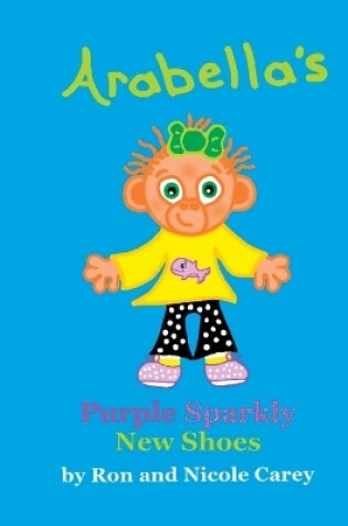 Cover of Arabella's Purple Sparkly New Shoes 2023 revision
