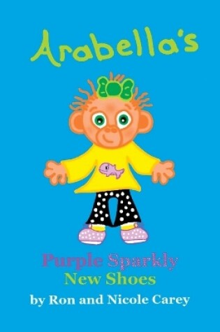 Cover of Arabella's Purple Sparkly New Shoes 2023 revision