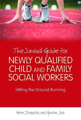 Book cover for The Survival Guide for Newly Qualified Child and Family Social Workers